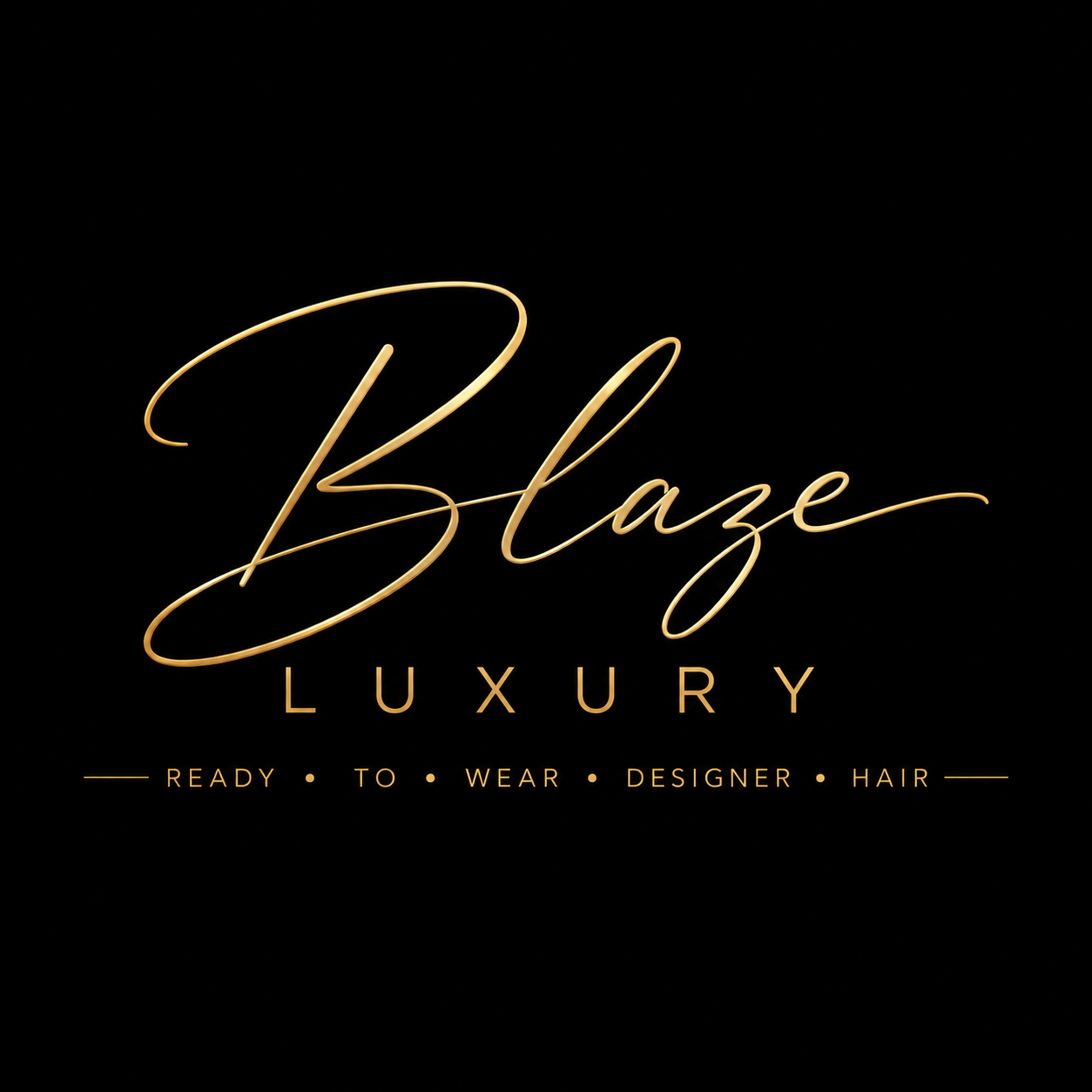 Blaze Luxury — Ready to Wear Designer Hair